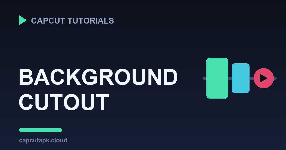 How to Remove a Video Background in CapCut (Cutout Tool, Step by Step)